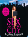 Sex and the City By Candace Bushnell